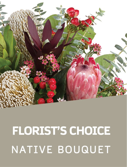 AUSTRALIAN NATIVE FLORIST CHOICE BOUQUET