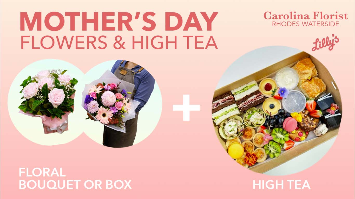 MOTHER'S DAY SPECIAL | Flowers & High Tea Package